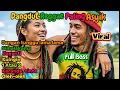 Lagu Lagu Dangdut Reggae penyemangat Aktifitas Pagi | Jangan tunggu lama lama - Simalakama - Jayanti