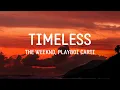 Download Lagu The Weeknd, Playboi Carti - Timeless (Lyrics)