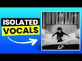 Don't Stop - LP | Only Vocals (Isolated Acapella)