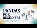 Pandas for Beginners Series DataFrames Filtering ML Data Prep Python ML Course Ch 3