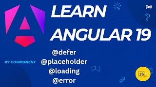 Master defer placeholder loading and error in Angular 19