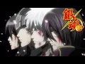 Gintama - Opening 10 | Dilemma
