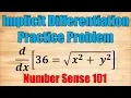 Implicit Differentiation - Practice Problem Number Sense 101