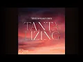 Tiësto & Soaky Siren - Tantalizing