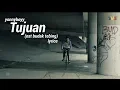 Download Lagu yonnyboii-Tujuan (ost budak tebing) lyrics