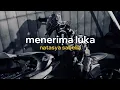 Download Lagu menerima luka - natasya sabella (tiktok version)