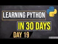 Learning Python in 30 Days - Day 19