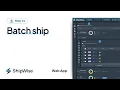How to Batch Ship on ShipWise