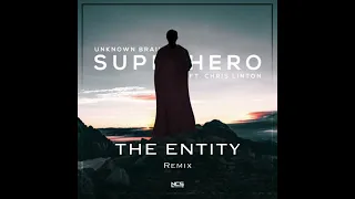 Download Unknown Brain - Superhero (The Entity Remix) MP3