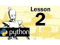 Lesson 2 - Python Programming Automate the Boring Stuff with Python