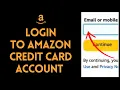 How to Login to Amazon Credit Card Account 2024 Amazon Credit Card Sign In