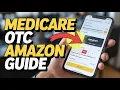 How to Use Medicare OTC Card on Amazon - Online Shopping Guide