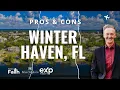 Winter Haven Fl Pro s and Con s