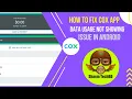 How to Fix Cox App Data Usage Not Showing in Android