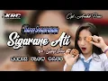 Download Lagu SIGARANE ATI - Syafa Inema || By Rafly Syarifuddin