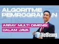 Algoritme Pemrograman - Array Multi Dimensi dalam Java