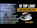 Download Lagu 💔Kumpulan Lagu Malaysia Slow Rock Paling Baper Sepanjang Masa, Dijamin Nangis Malam Ini