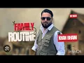 Family Routine ~》Khan Bhaini (Audio)♤♡♤