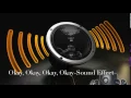Download Lagu Okay, Okay, Okay-Sound Effect