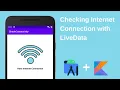 Android Checking Connectivity with LiveData