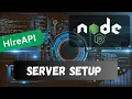 2 Setup Node server to listen to the port in HireAPI project using Typescript