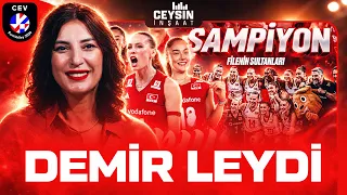 Filenin Sultanları AVRUPA ŞAMPİYONU! Finalde Neyi Doğru Yaptık? | Demir Leydi - 9. Bölüm