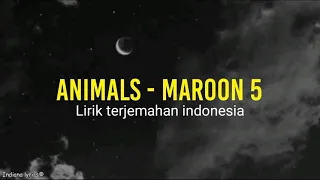 Download Maroon 5 - Animals ( lirik terjemahan indonesia) MP3