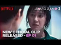 Download Lagu SQUID GAME 3 - NEW Official Clip Released - EP01 | Netflix