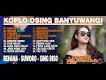 Download Lagu Dini Kurnia - IKHLASNO - GULU PEDOT - REHANA - SUWORO - FULL ALBUM KOPLO OSING BANYUWANGI 2025