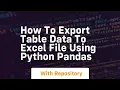 How to export table data to excel file using python pandas