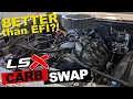 LSX Carburetor swap 1 Carburetor vs EFI on your LS engine the real deal
