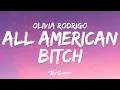 Olivia Rodrigo - all-american bitch