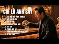 Download Lagu CHỈ LÀ ANH SAY | Album Ballad kể về hành trình yêu – say – nhớ – quên | SING \u0026 SONG A.I