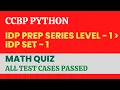 Math Quiz in python CCBP IDP Set 1 Question IDP Preparation Series Level 1