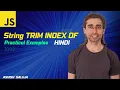Exploring Trim and indexOf Functions in JavaScript Hindi Tutorial