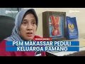 Lagu PSM Makassar Tak Lupakan Sejarah, Jenguk Putri Legenda Ramang yang Tergolek Lemah
