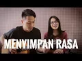 DEVANO DANENDRA - MENYIMPAN RASA (Cover) | Audree Dewangga, Yotari Kezia