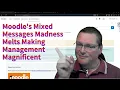 Updating your Moodle Moodle s Mixed Messages Madness Melts Making Management Magnificent