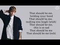 Download Lagu JUSTIN BIEBER - That Should Be Me Lyrics