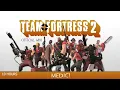 Download Lagu Team Fortress 2 Soundtrack - MEDIC! (10 Hours)