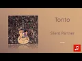 Download Lagu Silent Partner - Tonto