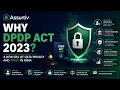 Why DPDP Act 2023 Understanding India s Data Protection Law