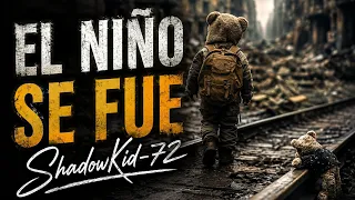 el ni o se fue shadowkid 72 