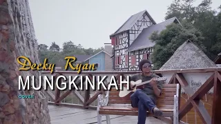 mungkinkah stinky cover by decky ryan