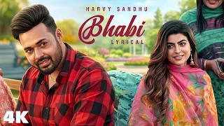 Bhabi - Harvy Sandhu | Mahi Sharma | 4k Video