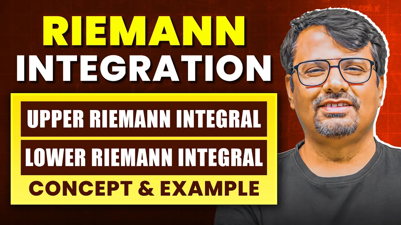 Real Analysis \| Riemann Integral - Upper & Lower Riemann Integral \| Definition With Examples