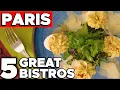 Paris Food Guide - 5 Great PARIS Bistros Where Locals Eat