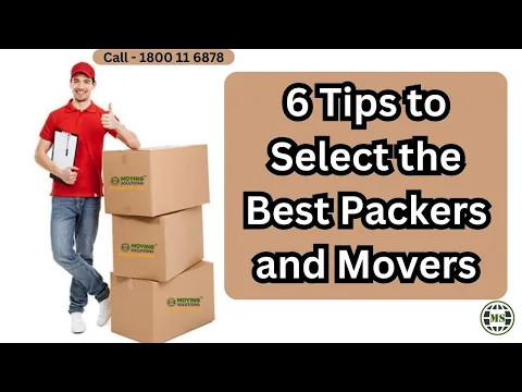 Download MP3 6 Tips to Select the Best Packers and Movers/ How to Book Movers and Packers/ How to Choose Movers?