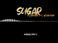 Lagu Florida - Sugar (ft wynter)