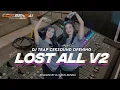 Download Lagu DJ TRAP OPENING CEKSOUND V2 X MELODY 40JUTA ..!! LOST ALL DJ TERBARU 2024 by udin senpai